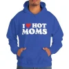 I Love Hot Moms Hoodie For Sale