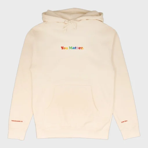 You Matter Hoodie For Sale