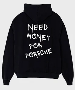 Need Money for Porsche Pullover Hoodie
