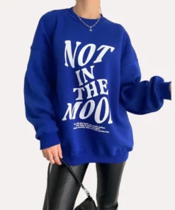 Not In The Mood Fleece Blue Sweatshirt For Sale