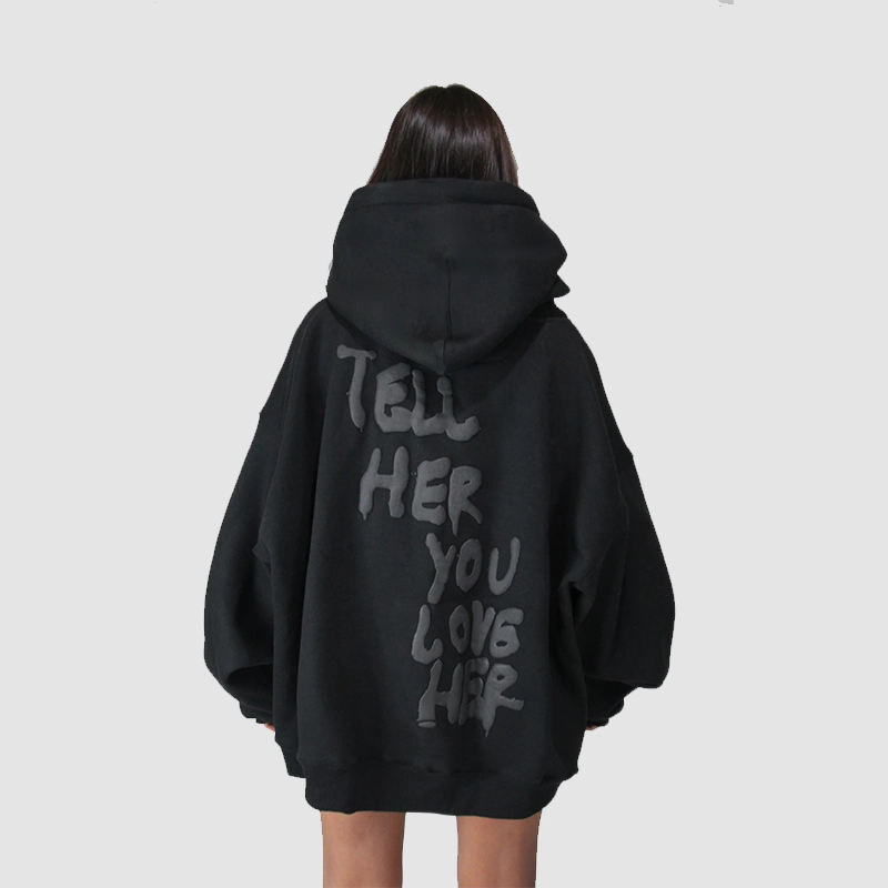 Tell Her You Love Her Hoodie in Black